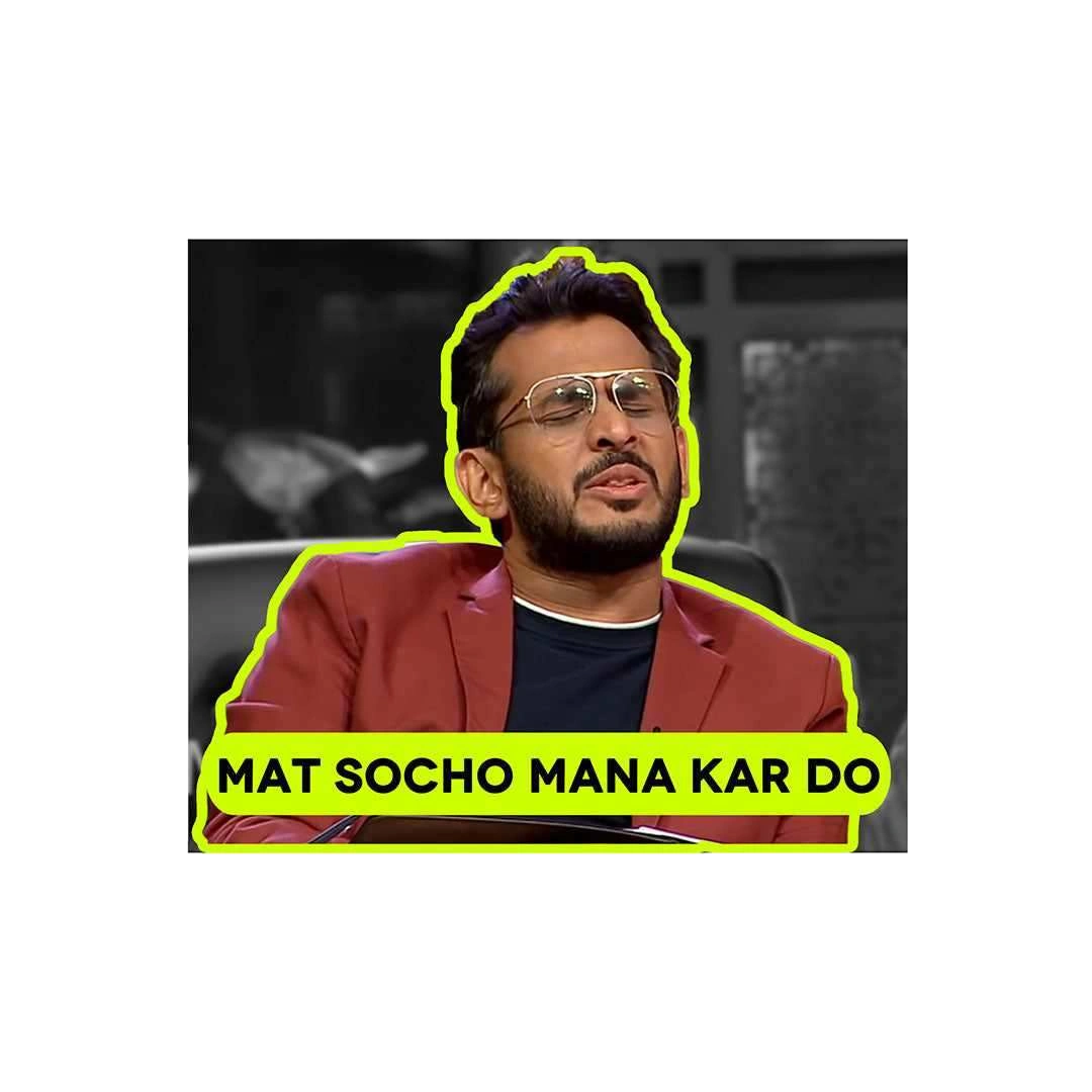 Mat Socho Mana Kar Do Sticker